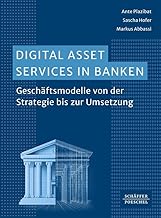 Digital Asset Services in Banken: Geschäftsmodelle